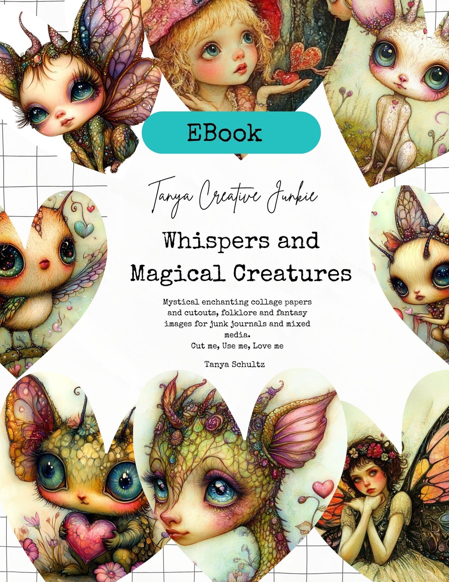 Tanya Creative Junkie
Whispers and Magical Creatures
Mystical enchanting collage papers and cutouts, folklore and fantasy images for junk journals and mixed media.
Cut me, Use me, Love me
Tanya Schultz. fairies and mystical creatures